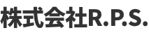 株式会社 R.P.S.